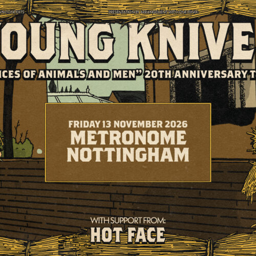 Promotional poster for Young Knives’ ‘Voices of Animals and Men’ 20th Anniversary Tour, featuring illustrated figures in a camouflage coat and a straw costume, with event details for 13 November 2026 at Metronome Nottingham and support from Hot Face.
